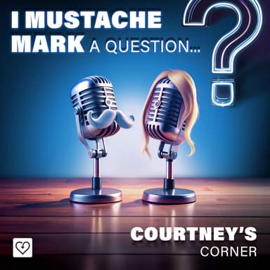 I Mustache Mark a Question: Divorce, Digital Dangers and Difficult Kids