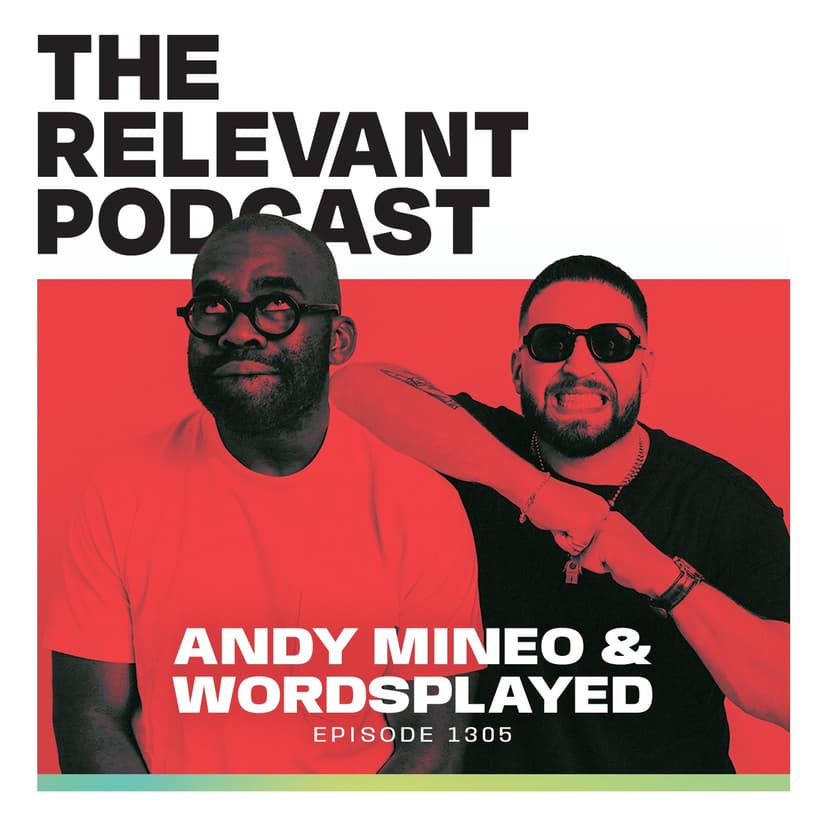 Episode 1305: Andy Mineo & Wordsplayed on Magic and Bird 2, How CHH Has Changed and Derek’s Net Worth