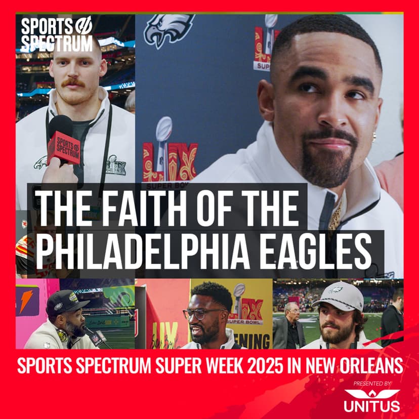Philadelphia Eagles players and coaches at Super Bowl LIX on their Christian faith