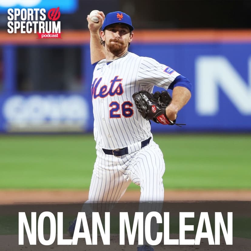 Nolan McLean - New York Mets pitcher on his crazy 2025, growing in Christ and staying humble