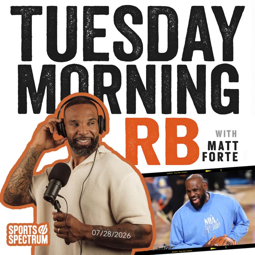 TUESDAY MORNING RB - NFL training camp stories, ESPN layoffs, LeBron to Philly and wedding anniversaries