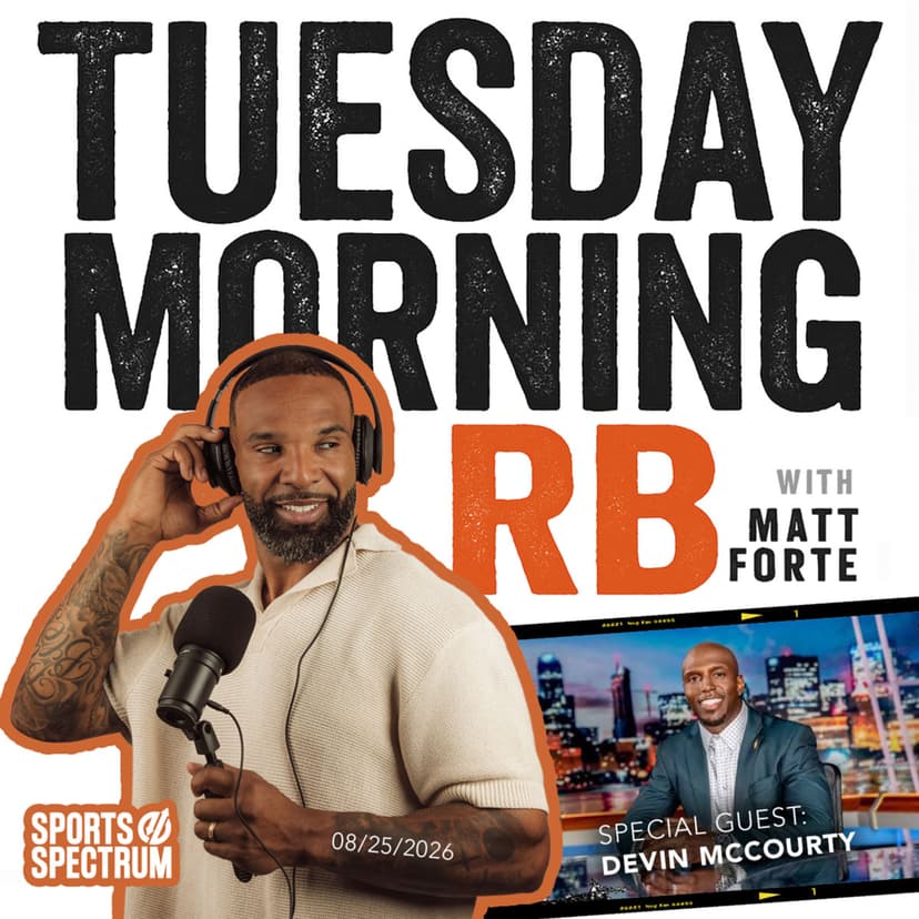 TUESDAY MORNING RB - Matt is joined by Devin McCourty to talk retirement, preseason football and what we learned at church