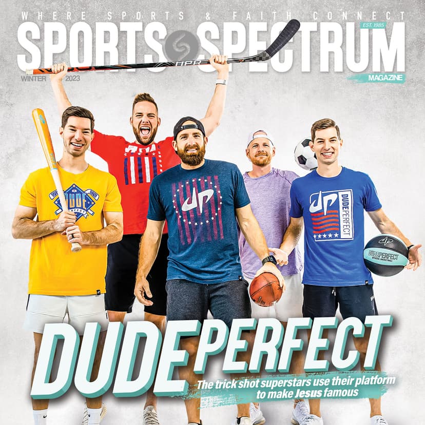 Dude Perfect - Sports Spectrum Magazine Winter 2023 Preview