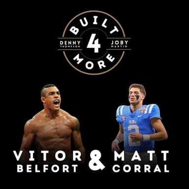 Vitor Belfort & Matt Corral | The Conversation That Changed Everything