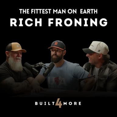 What the Fittest Man on Earth Is Building Now - Rich Froning, Pastor Joby Martin, Denny Thompson