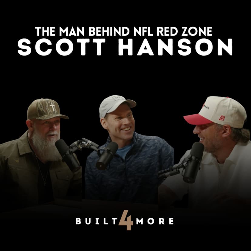 The Man Behind NFL Red Zone - Scott Hanson, Pastor Joby Martin & Denny Thompson
