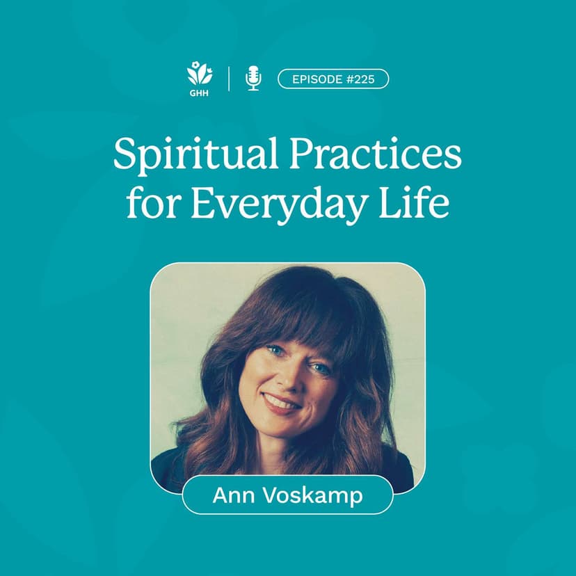 Spiritual Practices for Everyday Life (Ann Voskamp)