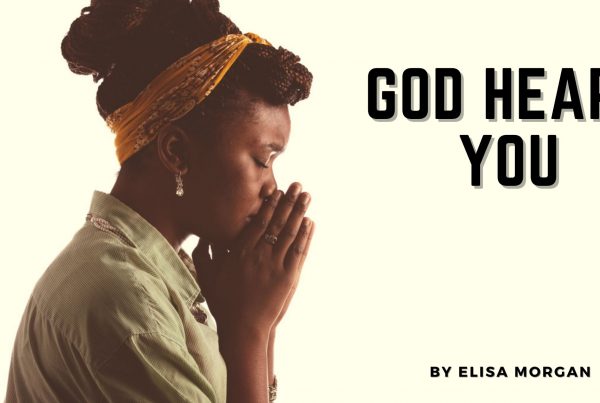 God Hears You by Elisa Morgan